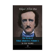 The Works Of Edgar Allan Poe - Volume 5 - In Five Volumes - Edgar Allan Poe