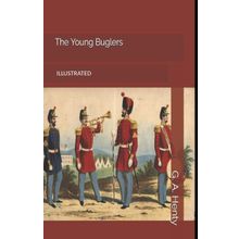 The Young Buglers - G.A. Henty