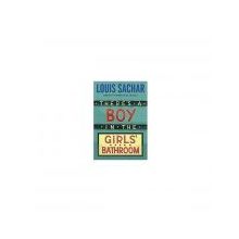 There’s a Boy in the Girls’ Bathroom - Louis Sachar