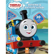 Thomas ve Arkadaşları - Boyama ve Aktivite Kitabı - Eksik Parça Yayınları