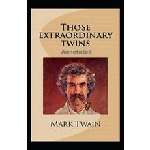 Those Extraordinary Twins - Mark Twain
