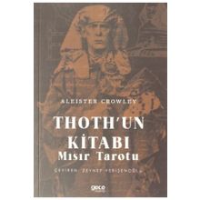 Thoth'un Kitabı Mısır Tarotu Aleister Crowley