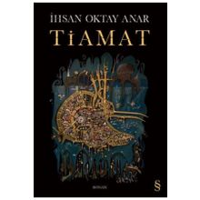 Tiamat - İhsan Oktay Anar