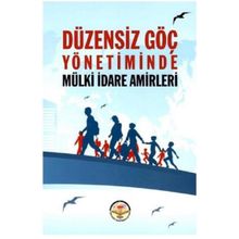 Tiav Düzensiz Göç Yönetiminde Mülki idare Amirleri