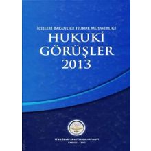 Tiav İçişleri Bakanlığı Hukuk Müşavirliği Hukuki Görüşler 2013