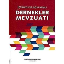 Tiav İçtihatlı Ve Açıklamalı Dernekler Mevzuatı