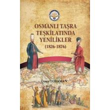 Tiav Osmanlı Taşra Teşkilatında Yenilikler (1826-1876)