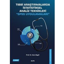 Tıbbi Araştırmalarda İstatiksel Analiz Teknikleri - Aziz Akgül