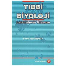 TIBBİ BIYOLOJI LABORATUVAR KILAVUZU - AYŞE BAŞARAN
