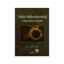 Tıbbi Mikrobiyoloji Laboratuvar Kitabı - Mustafa Altındiş