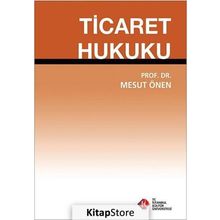 Ticaret Hukuku - Mesut Önen