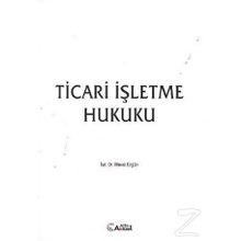 Ticari İşletme Hukuku - Dr. Mevci Ergün
