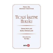 Ticari İşletme Hukuku - Mehmet Bahtiyar