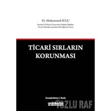 Ticari Sırların Korunması - Muhammed Sulu