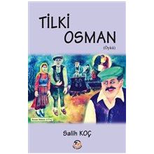 Tilki Osman - Salih Koç