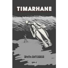 Tımarhane - Mutlu Adıyaman