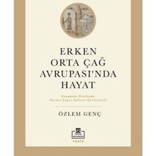 Timaş Akademi Erken Orta Çağ Avrupasında Hayat Kitap