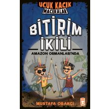 Timaş Çocuk Bitirim İkili Amazon Ormanları'nda - Uçuk Kaçık Maceralar Kitap