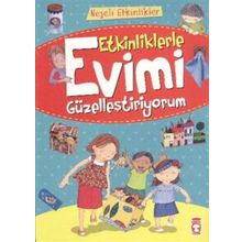Timaş Çocuk Etkinliklerle Evimi Güzelleştiriyorum