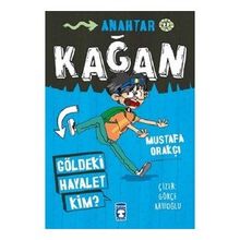 Timaş Çocuk Kağan - Göldeki Hayalet Kim? Kitap
