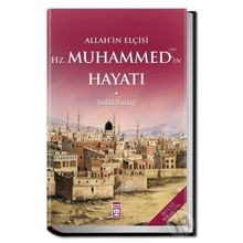 Timaş Yayınları Allah'ın Elçisi Hazreti Muhammedin (S.A.V.) Hayatı (Fleksi Kapak)