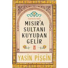 Timaş Yayınları Mısır'a Sultanı Kuyudan Gelir Yazar İmzalı Kitap