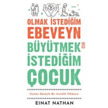 Timaş Yayınları Olmak İstediğim Ebeveyn Büyütmek İstediğim Çocuk Kitap