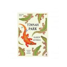 Timsah Park - Karen Russell