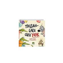 Timsahlara Girişi Yok - Heather Pindar