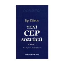 Tıp Dilinde Yeni Cep Sözlüğü - A. Handan Dökmeci