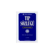 TIP SÖZLÜĞÜ İNGİLİZCE - TÜRKÇE - PARS TUĞLACI