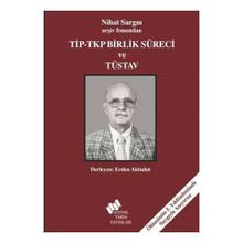 Tip - Tkp Birlik Süreci ve Tüsav - kollektif