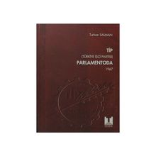 TİP Türkiye İşçi Partisi Parlamentoda 3. Cilt - Turhan Salman