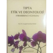 Tıpta Etik Ve Deontoloji - Ayşegül Demirhan Erdemir