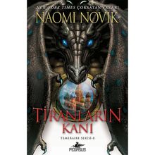Tiranların Kanı - Temeraire Serisi 8
