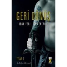 Titan 1- Geri Dönüş - Jennifer L. Armentrout