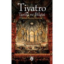 Tiyatro Tarihi ve Bilgisi Dorlion Yayınevi
