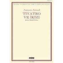 TIYATRO VE İKİZİ - ANTONIN ARTAUD
