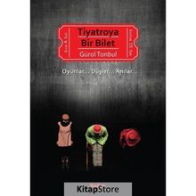 Tiyatroya Bir Bilet - Gürol Tonbul