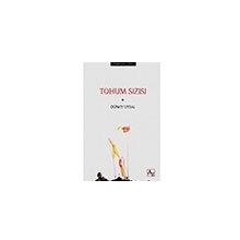 Tohum Sızısı / Günay Uysal