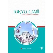 Tokyo Camii ve Kültür Merkezi - Diyanet Vakfı Yayınları