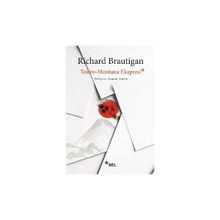 Tokyo Montana Ekspresi - Richard Brautigan