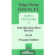 Tolga Özenç Özençel Toplu Oyunları - 2 - Tolga Özenç Özençel
