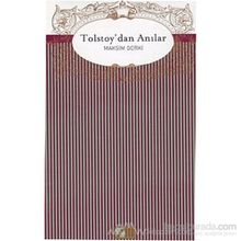 Tolstoy’dan Anılar - Maxim Gorky