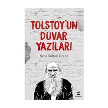 Tolstoy'un Duvar Yazıları - Kolektif
