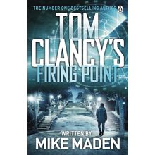 Tom Clancy’s Firing Point - Mike Maden