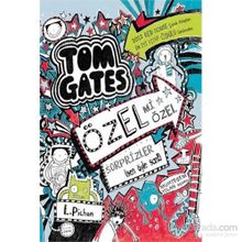 Tom Gates Özel mi Özel Sürprizler - Liz Pichon