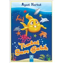 Tombul Sarı Balık - Aysel Kumru Korkut