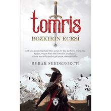 Tomris - Bozkırın Ecesi - Dorlion Yayınları