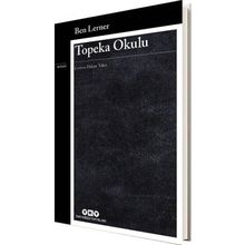Topeka Okulu - Ben Lerner